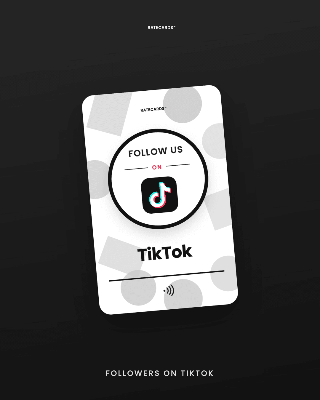 Followers on TikTok — NFC follow card