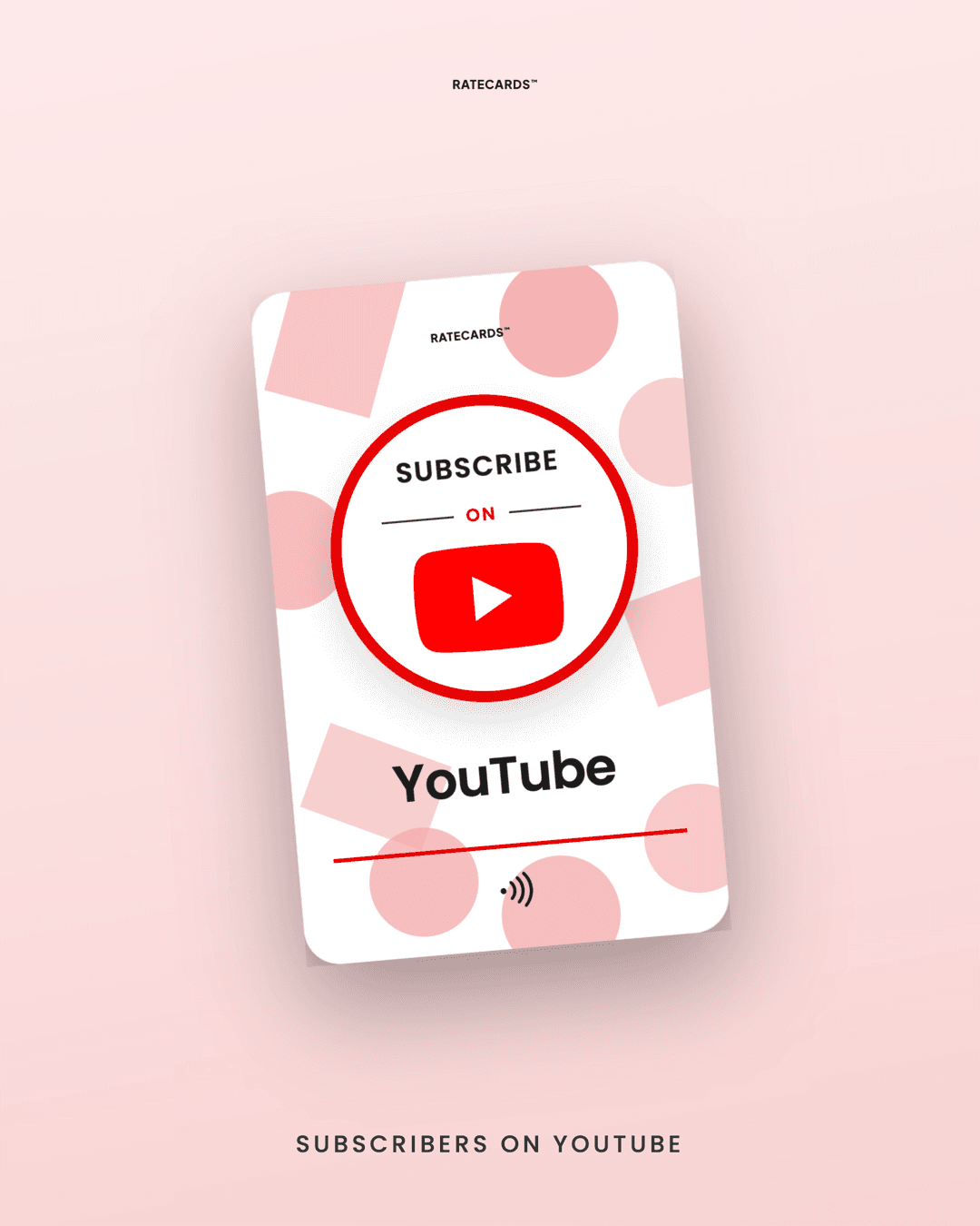 Subscribers on YouTube — NFC subscribe card